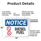 Signmission Diesel Fuel OSHA Notice Sign, Plastic, 14in W x 10in L, 2PK OS-2PACK-NS-P-1014-L-15408 - alternate 7